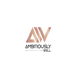 Ambitiously Well