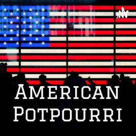 American Potpourri