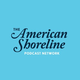 American Shoreline Podcast Network