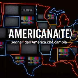 AMERICANA(TE) - Segnali Dall'America che Cambia