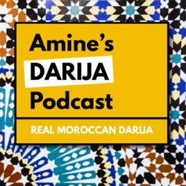 Amine's Darija Podcast