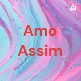 Amo Assim