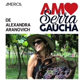 Amo Serra Gaúcha