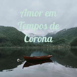 Amor em Tempos de Corona