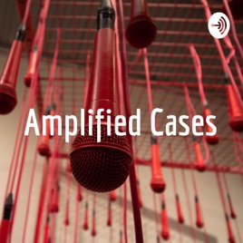 Amplified Cases