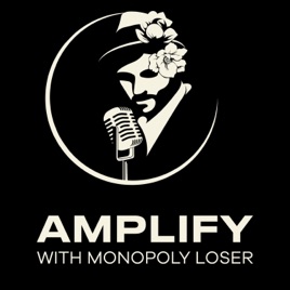 Amplify with Monopoly Loser
