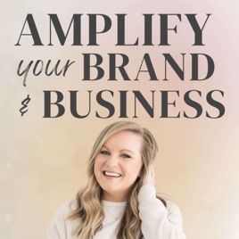 AMPLIFY Your Brand and Business