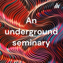 An underground seminary