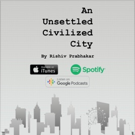 An Unsettled Civilized City