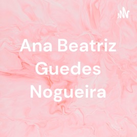 Ana Beatriz Guedes Nogueira