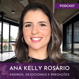 Maná de Cada Dia - Ana Kelly Rosário