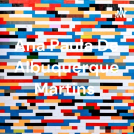 Ana Paula De Albuquerque Martins