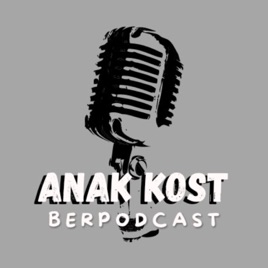 ANAK KOST BERPODCAST
