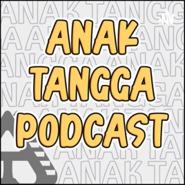 Anak Tangga Podcast