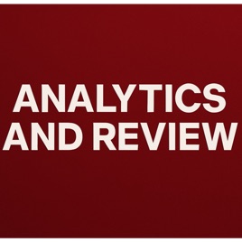 Analytics and Review