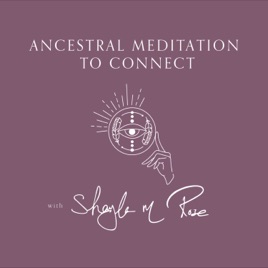 Ancestral Meditation to Connect