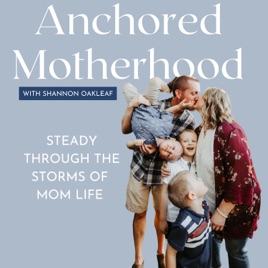 Anchored Motherhood