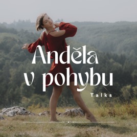 Anděla v pohybu talks