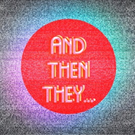 And then they...