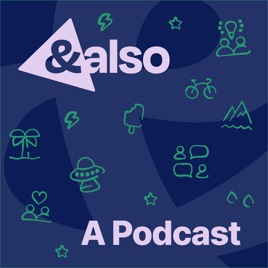 AndAlso: A Podcast