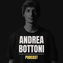 Andrea Bottoni Podcast
