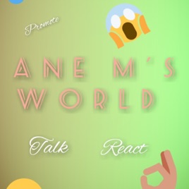 Ane M's World