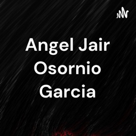 Angel Jair Osornio Garcia