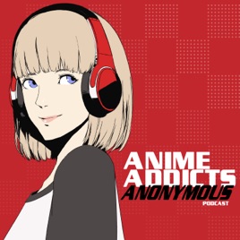 Anime Addicts Anonymous