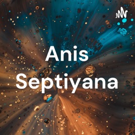 Anis Septiyana