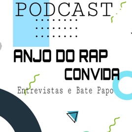 ANJO DO RAP Convida