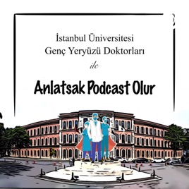 Anlatsak Podcast Olur