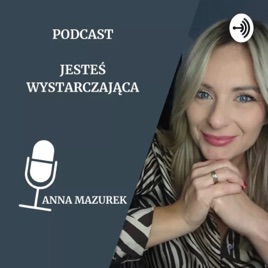 Anna Mazurek - Jesteś wystarczająca.