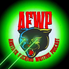 Another F*****g Writing Podcast