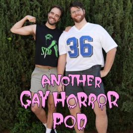 Another Gay Horror Podcast