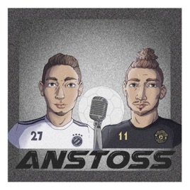 Anstoss - Der Fussball-Talk Podcast