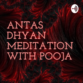 ANTAS DHYAN MEDITATION WITH POOJA