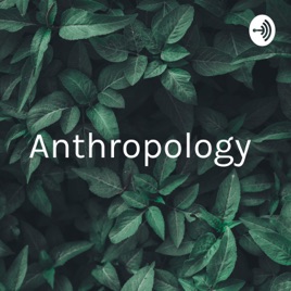 Anthropology : The Tale Of Man
