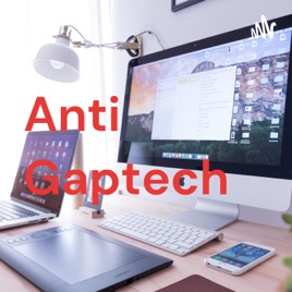 Anti Gaptech