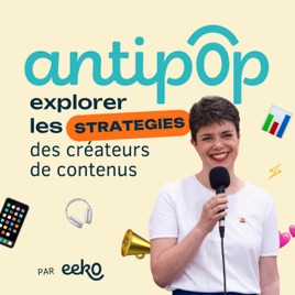 Antipop - Podcast marketing , création de contenus, et monétisation - conseils pour les podcasteurs