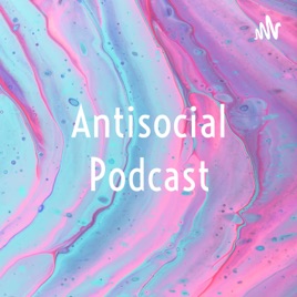 Antisociety Podcast _ Burma
