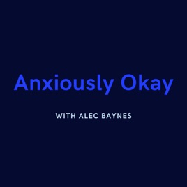Anxiously Okay