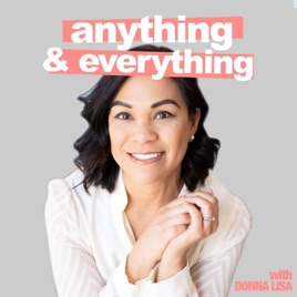 Anything & Everything with Donna Lisa