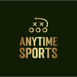Anytime Sports Podcast