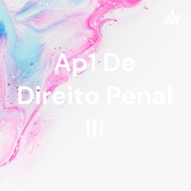 Ap1 De Direito Penal III