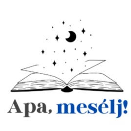 Apa, mesélj! - Esti mesék gyerekeknek