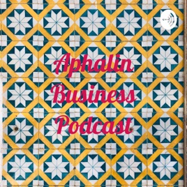 Aphalin Business Podcast