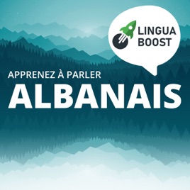 Apprendre l'albanais avec LinguaBoost