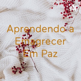 Aprendendo a Emagrecer Em Paz