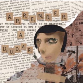 Aprender a dudar