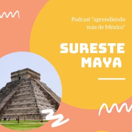 Aprendiendo más de México
